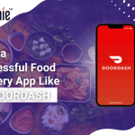 How to Create a Delivery App Like DoorDash: