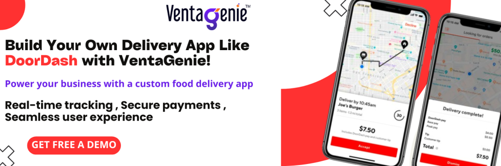 Create app like Doordash with Ventagenie