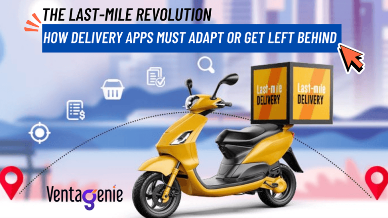 Why Delivery Apps Must Adapt Last-Mile Delivery in 2025?