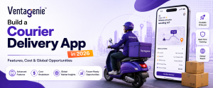 How to Build a Courier Delivery App: Features, Cost & Market Guide