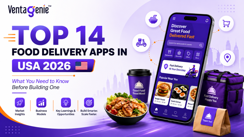 Top 14 food delivery apps in the USA 2026, highlighting key market insights, business models, and opportunities.