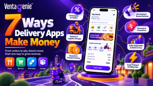 7 ways delivery apps make money through commissions, delivery fees, advertising, promotions, and pricing models.