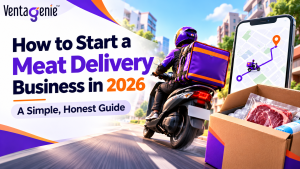 “Ventagenie blog thumbnail for starting a meat delivery business in 2026, highlighting meat delivery operations, delivery tracking, cold-chain handling, and building a meat delivery business step by step.”